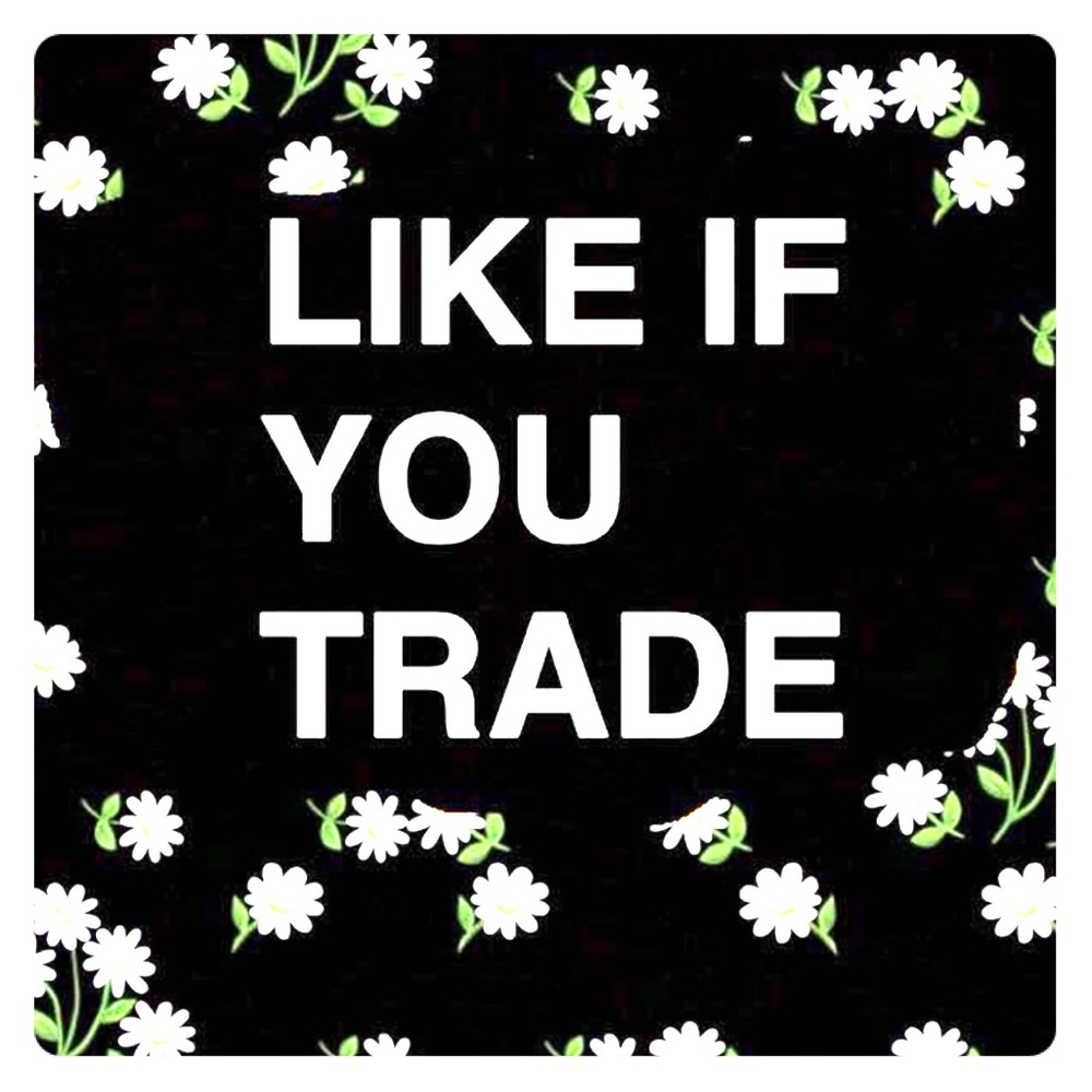 LIKE IF YOU TRADE